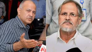 नजीब जंग ने सिसोदिया को दिल्ली बुलाया
