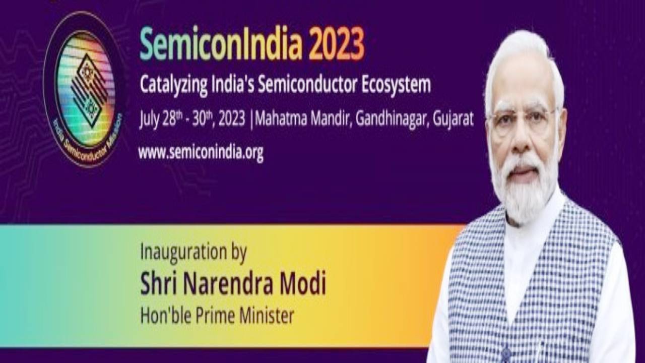 कल 28 जुलाई को सेमीकॉन इंडिया इवेंट का उद्घाटन करेंगे प्रधानमंत्री मोदी, भारतीय सेमीकंडक्टर इंडस्ट्री को मिलेगा बढ़ावा